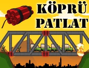 kopru patlat